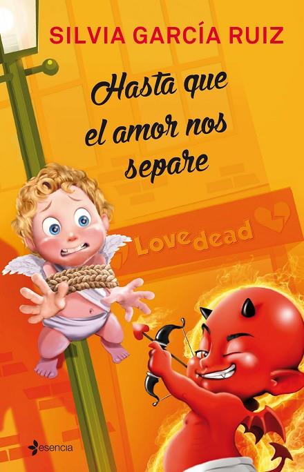 HASTA QUE EL AMOR NOS SEPARE | 9788408140672 | GARCÍA RUIZ, SILVIA