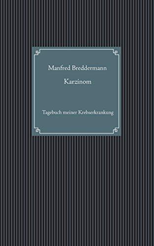 KARZINOM | 9783750417090 | BREDDERMANN, MANFRED