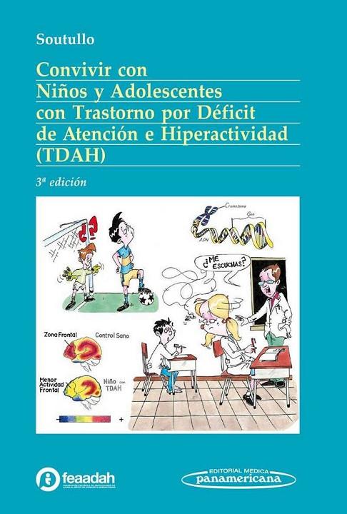 CONVIVIR CON NIÑOS Y ADOLESCENTES CON TRASTORNO POR DEFICIT | 9788491101154 | CÉSAR SOUTULLO ESPERÓN