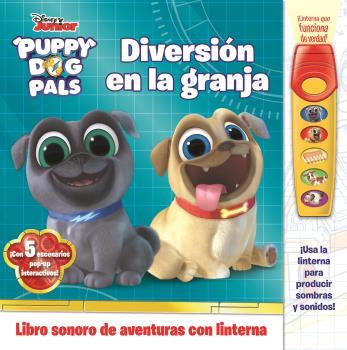 DIVERSION EN LA GRANJA. LIBRO CON LINTERNA PUPPY DOG PALS | 9781503755970