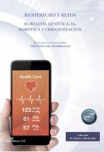 BIODERECHO Y RETOS. M-HEALTH, GENÉTICA, IA, ROBÓTICA Y CRIOGENIZACIÓN | 9788411223386