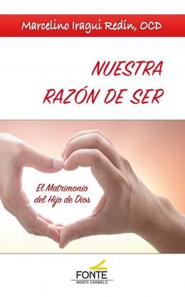 NUESTRA RAZON DE SER | 9788483539668 | IRAGUI, MARCELINO