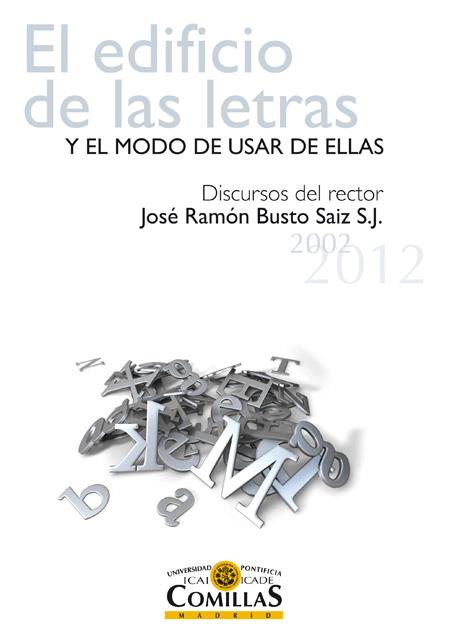 EDIFICIO DE LAS LETRAS Y EL MODO DE USAR DE ELLAS, EL | 9788484684664 | BUSTO SAIZ, JOSÉ RAMÓN