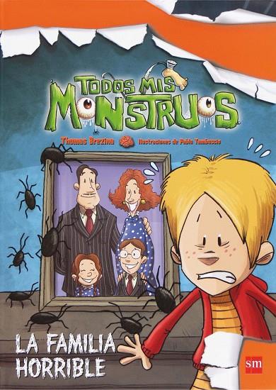 FAMILIA HORRIBLE, LA | 9788467552102 | BREZINA, THOMAS