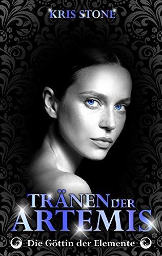 TRÄNEN DER ARTEMIS | 9783751906852 | STONE, KRIS / STEINER, CHRESTINA