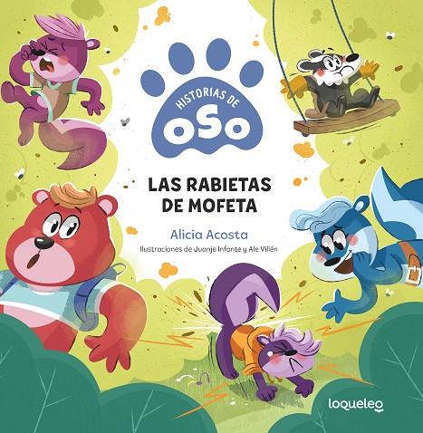 HISTORIAS DE OSO 04. LAS RABIETAS DE MOFETA | 9788491225867 | ACOSTA, ALICIA