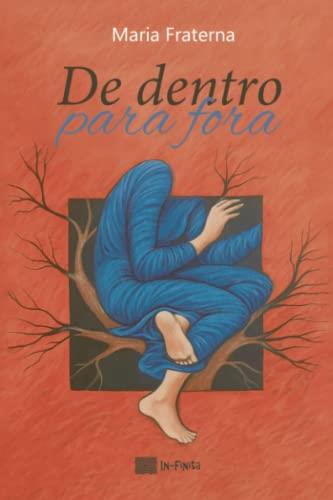 DE DENTRO PARA FORA | 9789895350933 | FRATERNA, MARIA