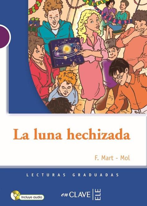 LUNA HECHIZADA +AUDIO DESCARGABLE | 9788496942523 | MARTIN MOLERO, FRANCISCA