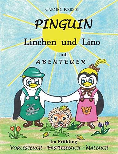 PINGUIN LINCHEN UND LINO AUF ABENTEUER IM FRÜHLING | 9783751901826 | KERZIG, CARMEN