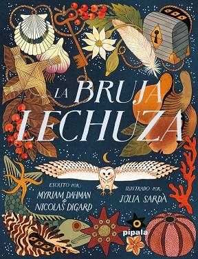 BRUJA LECHUZA, LA | 9788419208941 | DAHMAN, MYRIAM / DIGARD, NICOLAS / SARDA, J.