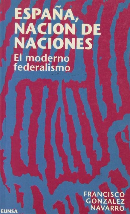 ESPAÑA, NACIÓN DE NACIONES | 9788431312541 | GONZÁLEZ NAVARRO, FRANCISCO
