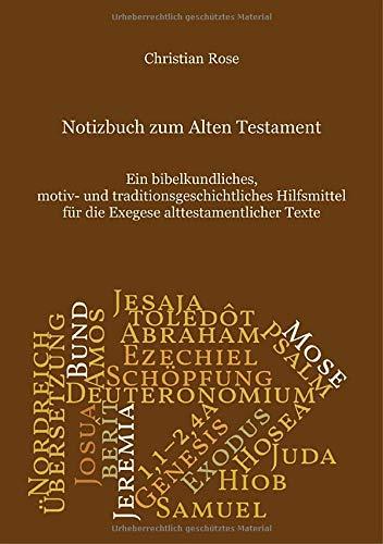 NOTIZBUCH ZUM ALTEN TESTAMENT | 9783750432895 | ROSE, CHRISTIAN