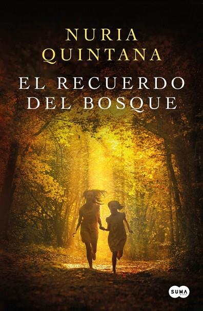 RECUERDO DEL BOSQUE, EL | 9788491297895 | QUINTANA, NURIA