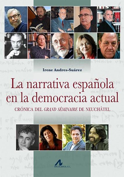 NARRATIVA ESPAÑOLA EN LA DEMOCRACIA ACTUAL, LA | 9788471338945 | ANDRES-SUÁREZ, IRENE