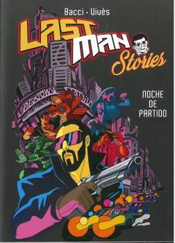 LAST MAN STORIES. NOCHE DE PARTIDO | 9788412000849 | VIVES, BASTIEN