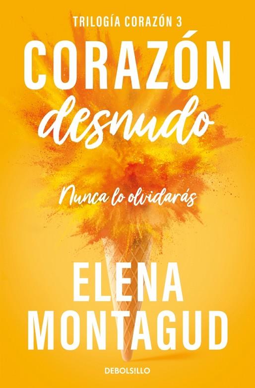 CORAZÓN DESNUDO (TRILOGÍA CORAZÓN 3) | 9788466390675 | MONTAGUD, ELENA