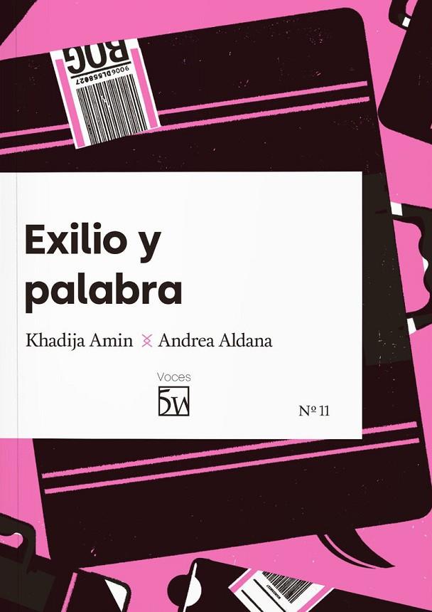 Revista 5W 11. EXILIO Y PALABRA | 9791399087321 | AMIN, KHADIJA / ALDANA, ANDREA