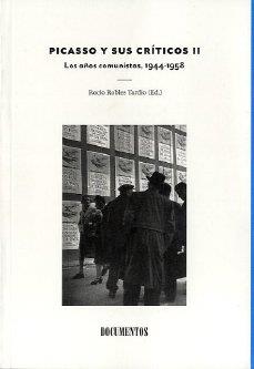 PICASSO Y SUS CRITICOS VOL.II | 9788493814298 | ROBLES TARDIO, ROCIO
