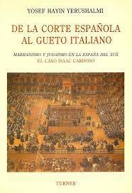 DE LA CORTE ESPAÑOLA AL GUETO ITALIANO | 9788475062914 | YERUSHALMI, Y.