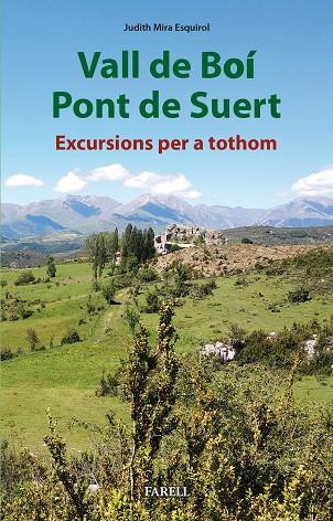 VALL DE BOÍ PONT DE SUERT. EXCURSIONS PER A TOTHOM | 9788417116583 | MIRA ESQUIROL, JUDITH