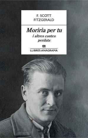 MORIRIA PER TU | 9788433915566 | FITZGERALD , F. SCOTT