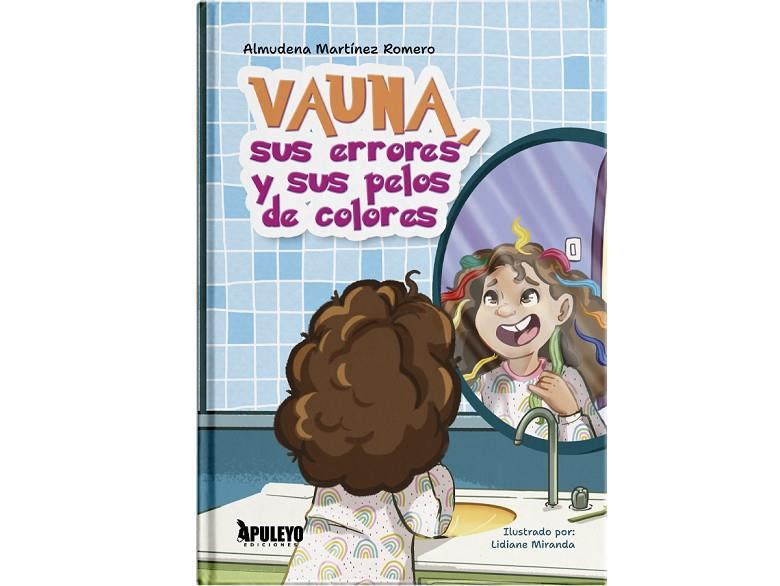 VAUNA, SUS ERRORES Y SU PELO DE COLORES | 9788410014701 | MARTINEZ ROMERO, ALMUDENA