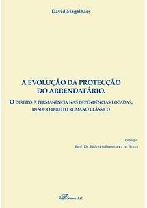 A EVOLUÇÃO DA PROTECÇÃO DO ARRENDATÁRIO | 9788491485445 | MAGALH, DAVID