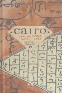 CAIRO,  EL - VIAJE AL ORIENTE II | 9788493834555 | FARAVELLI, STEFANO