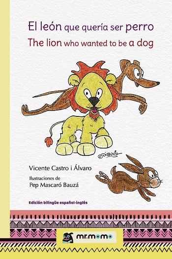 LEÓN QUE QUERÍA SER PERRO, EL | 9788418311093 | CASTRO I ÁLVARO, VICENTE