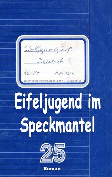 EIFELJUGEND IM SPECKMANTEL | 9783750481473 | SUSS, WOLFGANG