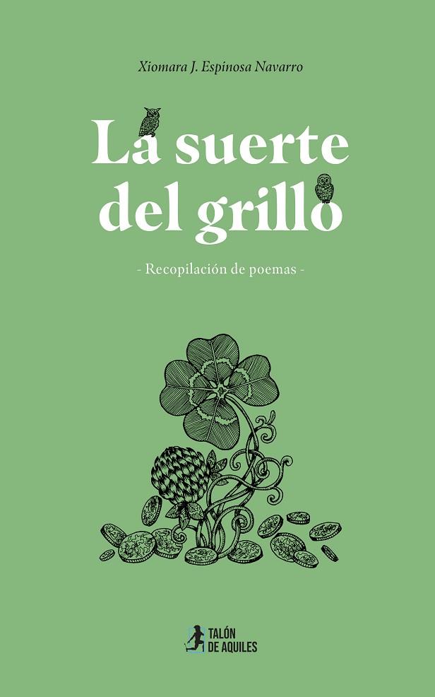 SUERTE DEL GRILLO, LA | 9791387861551 | ESPINOSA NAVARRO, XIOMARA J.