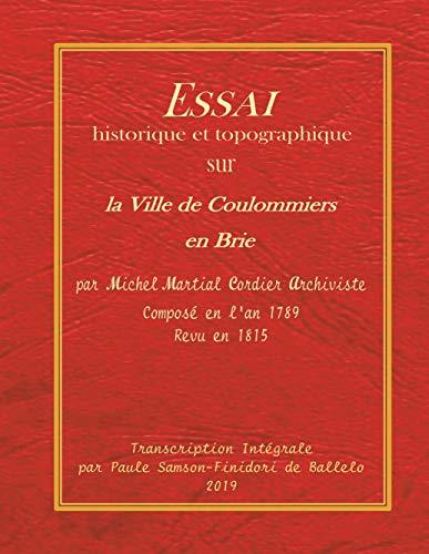 ESSAI HISTORIQUE ET TOPOGRAPHIQUE SUR LA VILLE DE | 9782322209293 | FINIDORI, PAULE