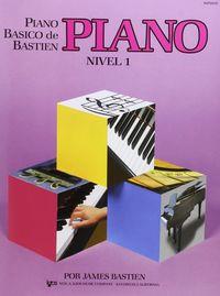 PIANO BÁSICO DE BASTIEN NIVEL 1 | 9780849794445 | BASTIEN, JAMES