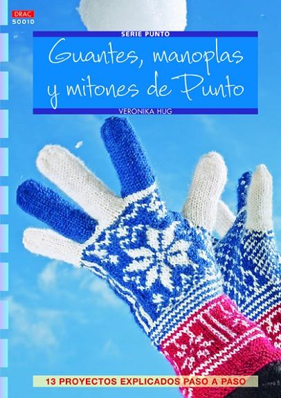 GUANTES, MANOPLAS Y MITONES DE PUNTO | 9788498743616 | HUG, VERONIKA
