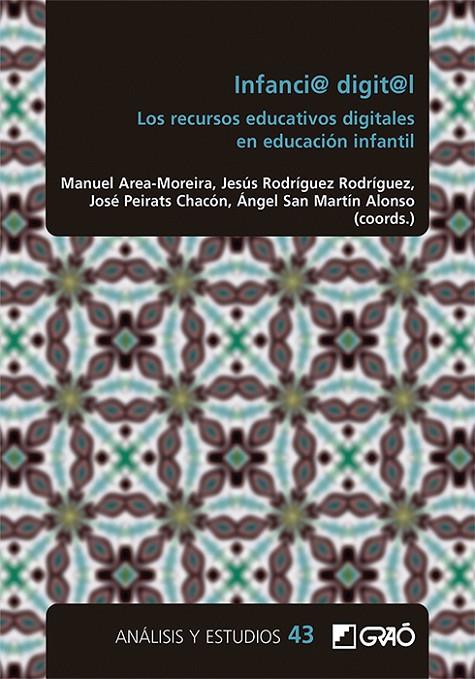 INFANCI@ DIGIT@L | 9788419416100 | AGUASANTA REGALADO, MIRIAM E. / AREA MOREIRA, MANUEL / BECERRA BRITO, CECILIA VERÓNICA