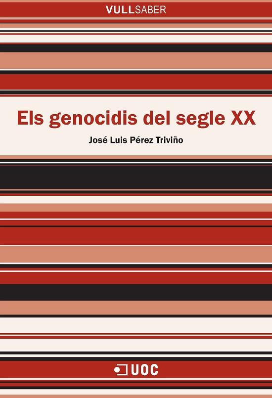 GENOCIDIS DEL SEGLE XX, ELS | 9788491162940 | PÉREZ TRIVIÑO, JOSÉ LUIS