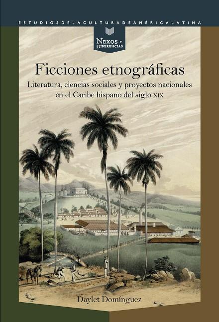 FICCIONES ETNOGRAFICAS | 9788491920632 | DOMÍNGUEZ, DAYLET