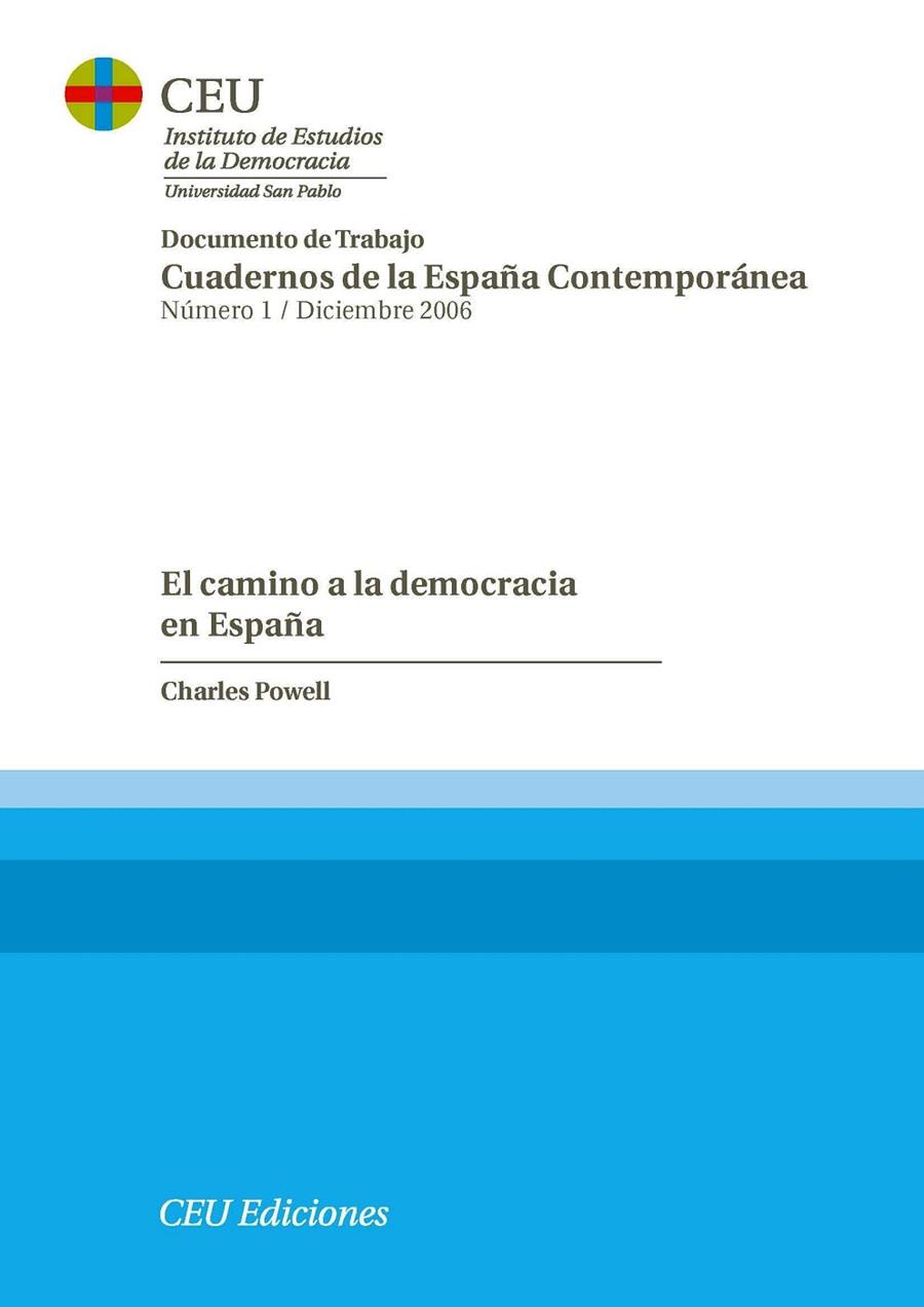 CAMINO A LA DEMOCRACIA EN ESPAÑA, EL | 9788486117726 | POWELL, CHARLES