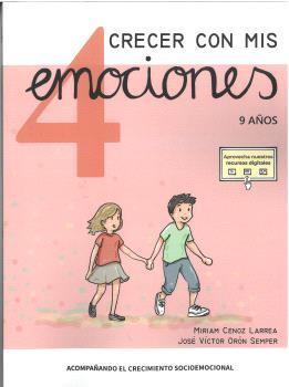 CRECER CON MIS EMOCIONES 04 - 9 AÑOS | 9788410402157 | ORÓN SEMPER, JOSÉ VÍCTOR