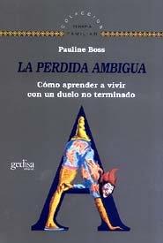 PÉRDIDA AMBIGUA, LA | 9788474328462 | BOSS, PAULINE