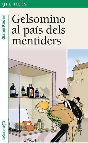 GELSOMINO AL PAÍS DELS MENTIDERS | 9788424681197 | RODARI, GIANNI