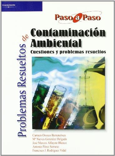 PROBLEMAS RESUELTOS DE CONTAMINACIÓN AMBIENTAL | 9788497321884 | ALFAYATE BLANCO, JOSE MARCOS / GONZÁLEZ DELGADO, MARÍA NIEVES / OROZCO BARRENETXEA, CARMEN