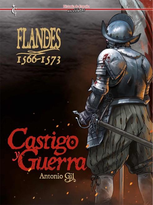 FLANDES 1566-1573. CASTIGO Y GUERRA | 9788409434657 | GIL, ANTONIO