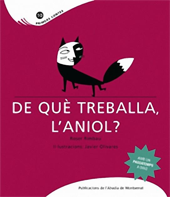 DE QUÈ TREBALLA L'ANIOL? | 9788498830934 | MANUEL-RIMBAU MUÑOZ, ROSER