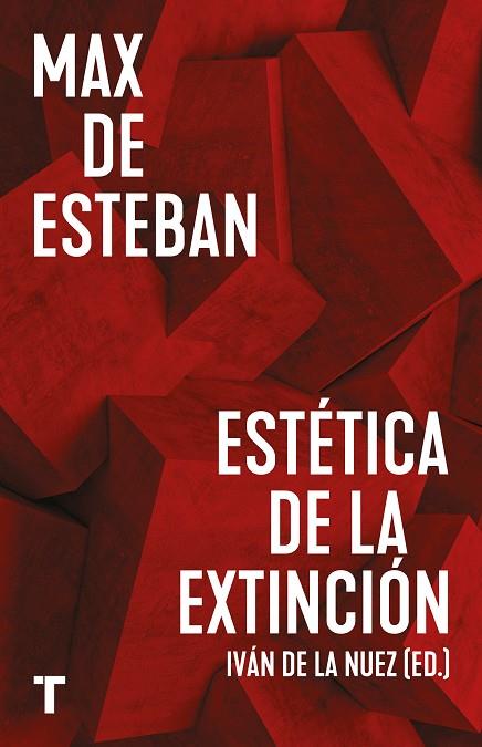 ESTÉTICA DE LA EXTINCIÓN | 9788418895319 | MAX DE ESTEBAN