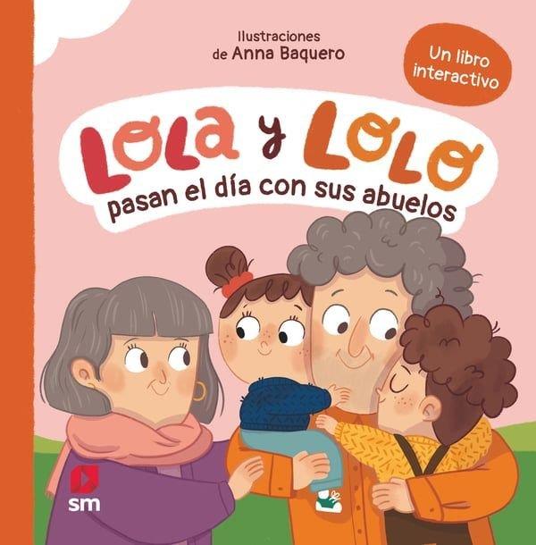 LOLA Y LOLO PASAN EL DÍA CON SUS ABUELOS | 9788410552968 | TELLECHEA, TERESA