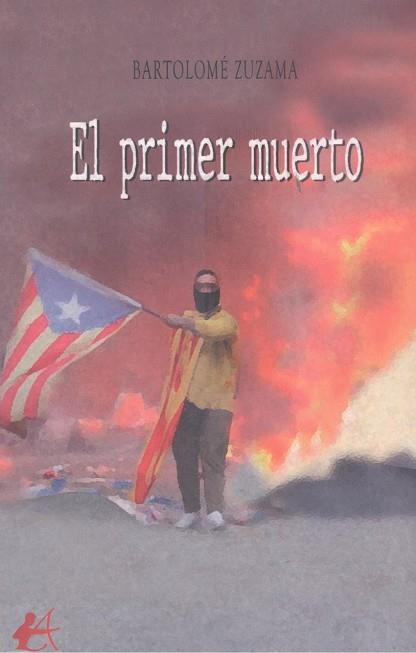 PRIMER MUERTO, EL | 9788419595928 | ZUZAMA, BARTOLOMÉ