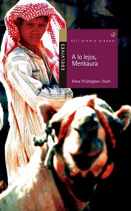 A LO LEJOS, MENKAURA -VIII PREMIO ALANDAR 2008 | 9788426368355 | O´CALLAGHAN I DUCH, ELENA