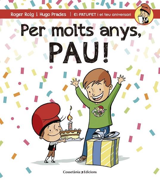 PER MOLTS ANYS, PAU | 9788490344279 | ROIG, ROGER / PRADES, HUGO
