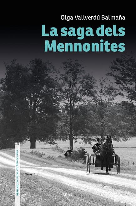 SAGA DELS MENNONITES, LA | 9788418096921 | VALLVERDÚ BALMAÑA, OLGA